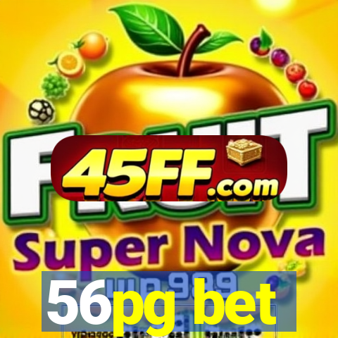 56pg bet